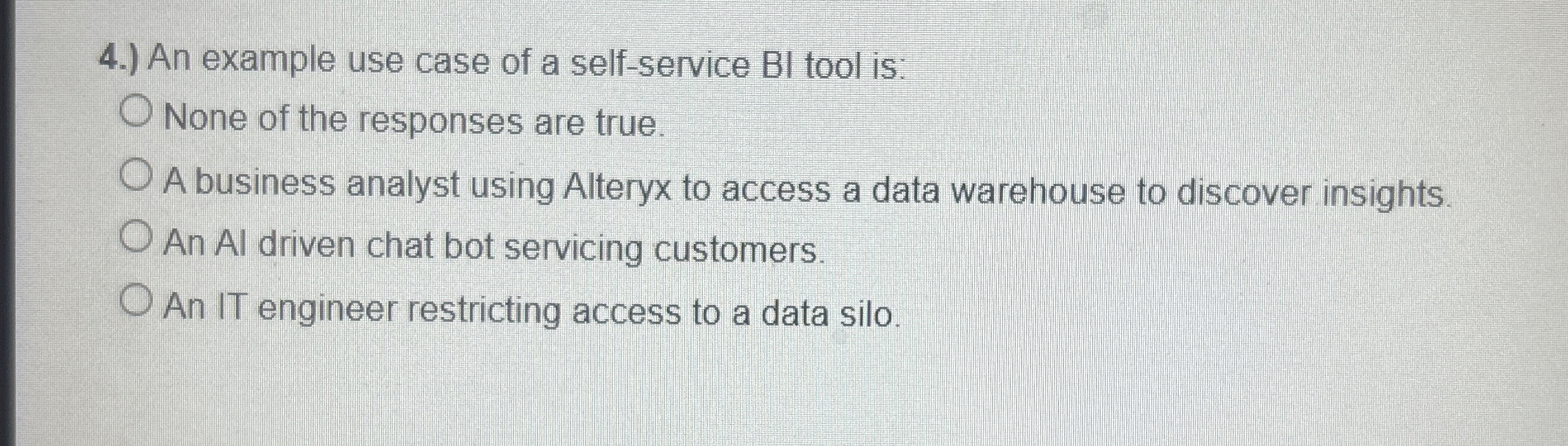 4 . ) An example use case of a self - service BI