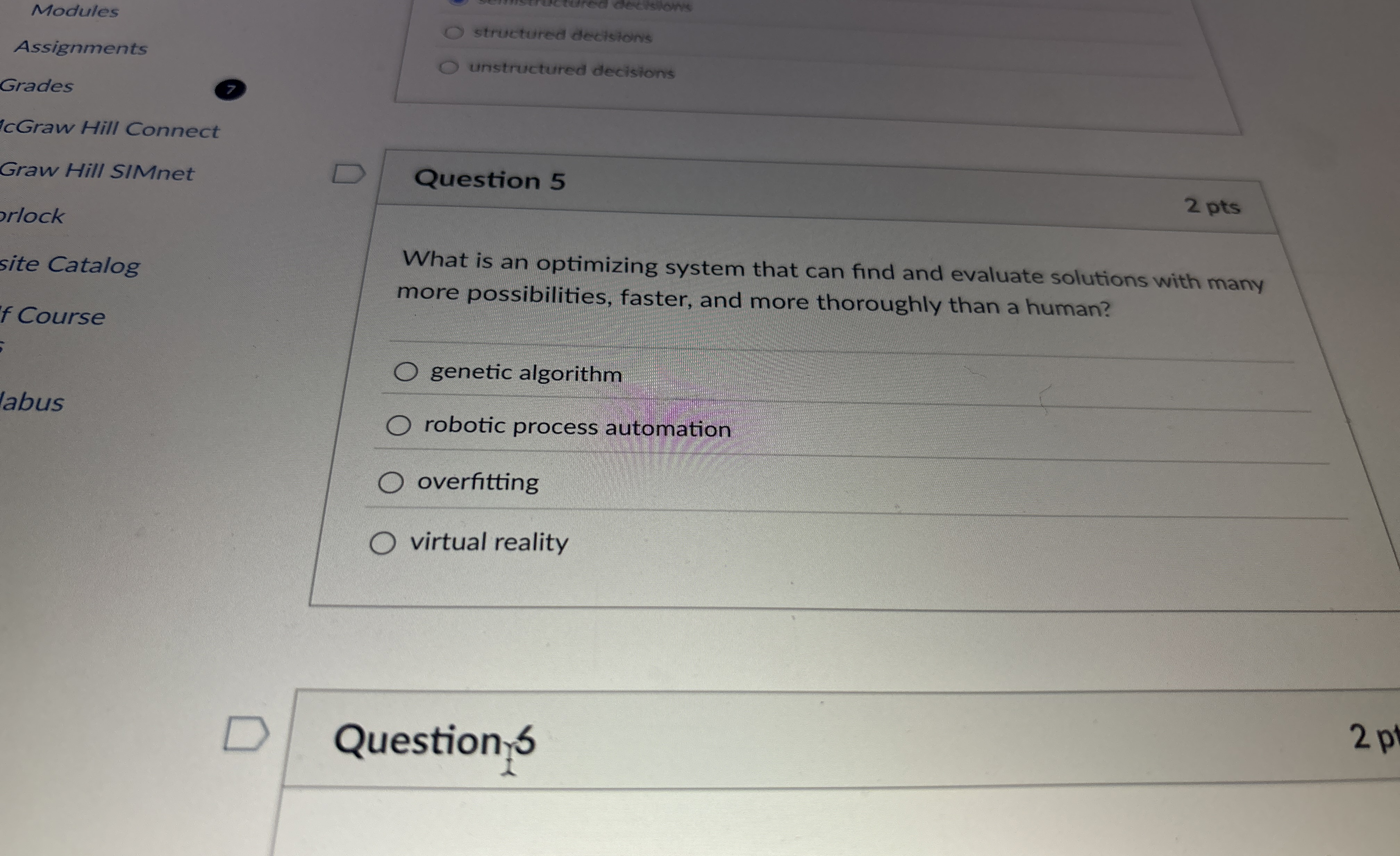Question 5 What is an optimizing system that can