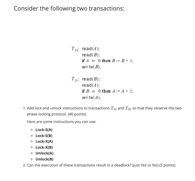 Consider the following two transactions: T _ ( 3