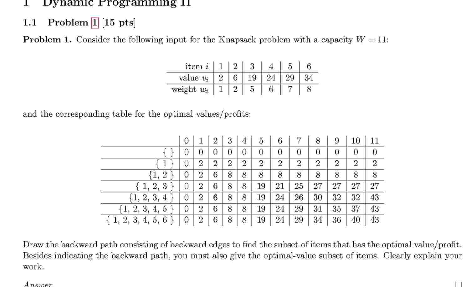 1 . 1 Problem 1 [ 1 5 pts ] Problem 1 . Consider