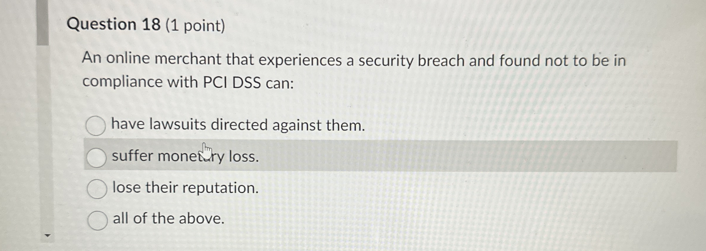 Question 1 8 ( 1 point ) An online merchant that