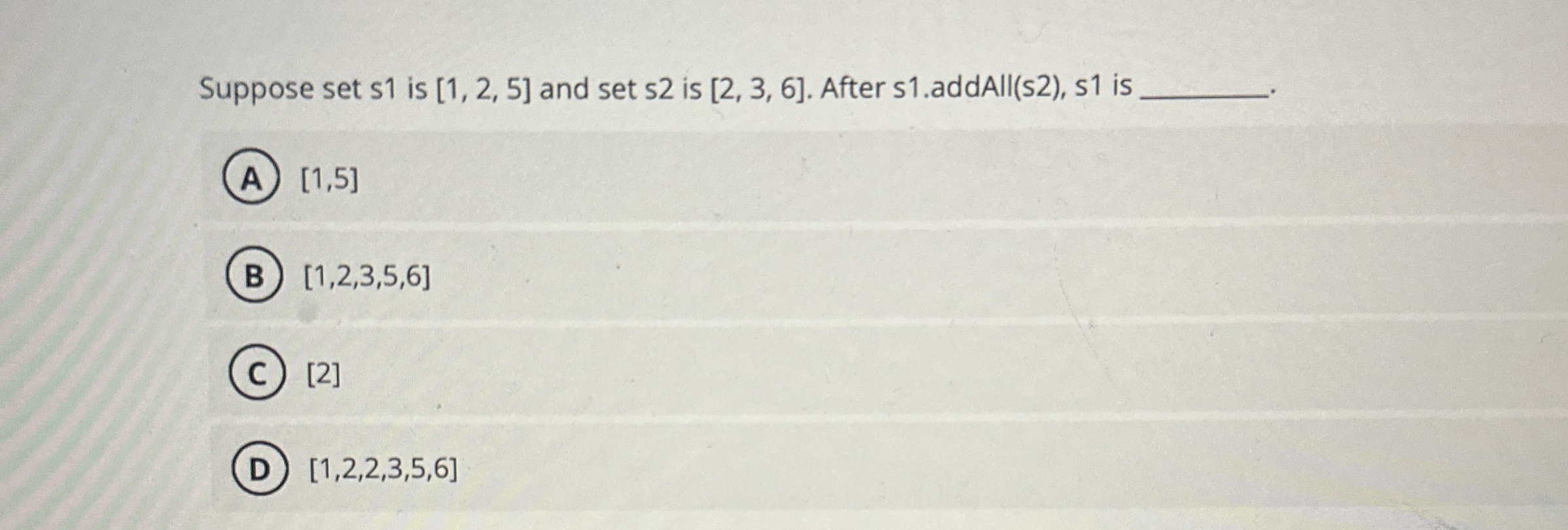 Suppose set s 1 is 1 , 2 , 5 and set s 2 is 2 , 3