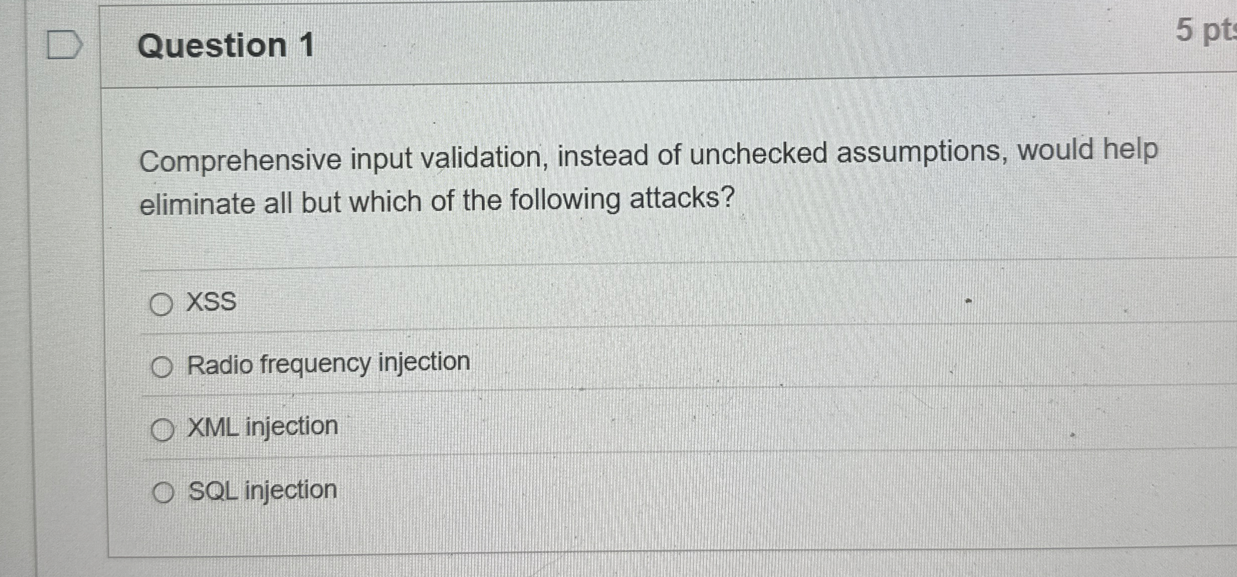 Question 1 Comprehensive input validation,