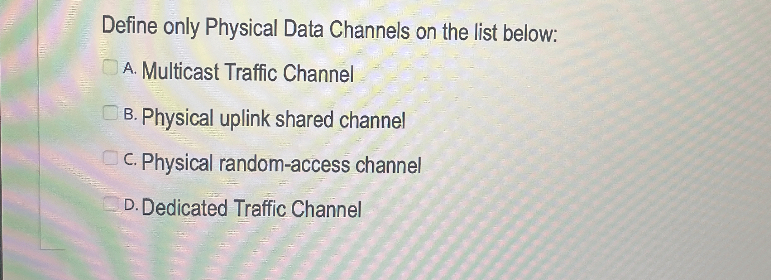 Define only Physical Data Channels on the list