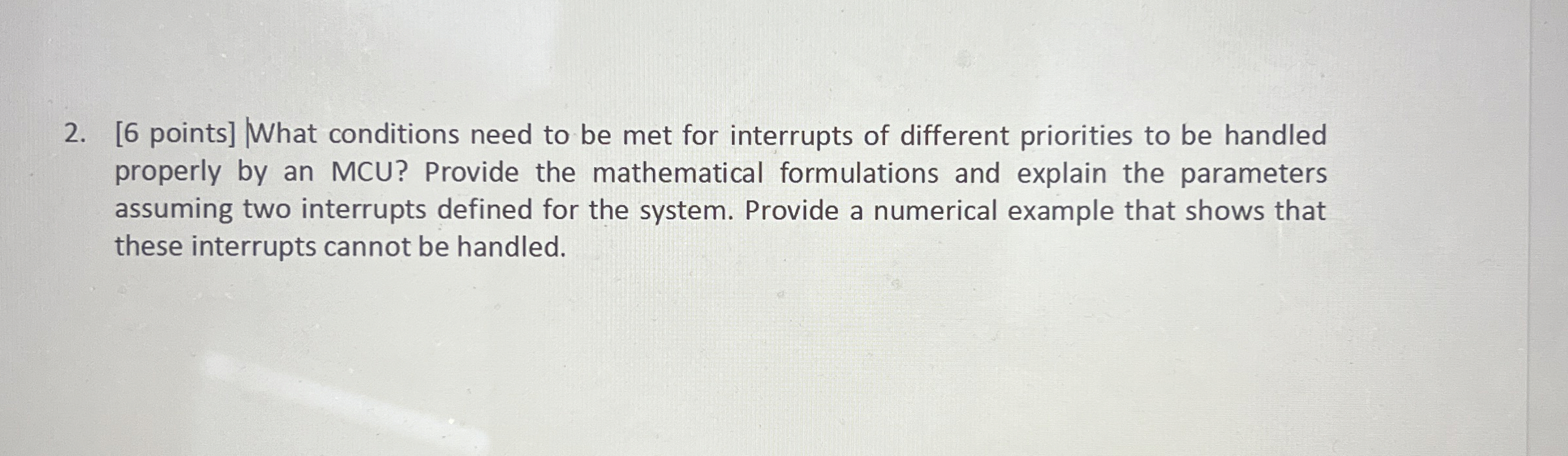 [ 6 points ] What conditions need to be met for