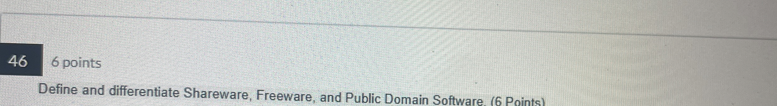 Define and differentiate Shareware, Freeware, and