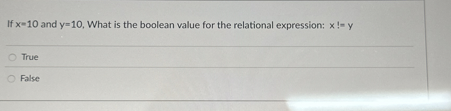 If x = 1 0 and y = 1 0 , What is the boolean