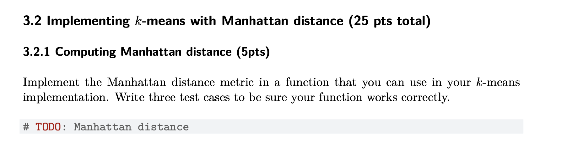 3 . 2 Implementing k - means with Manhattan