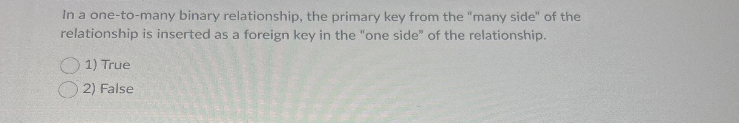 In a one - to - many binary relationship, the