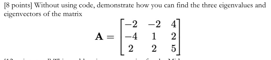 [ 8 points ] Without using code, demonstrate how
