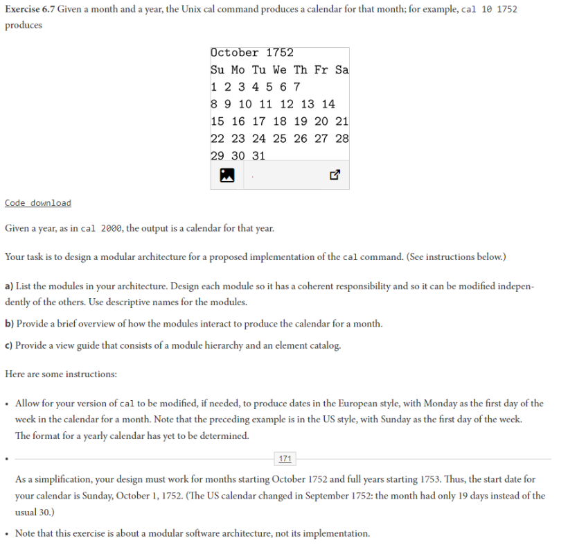 Exercise 6 . 7 Given a month and a year, the Unix