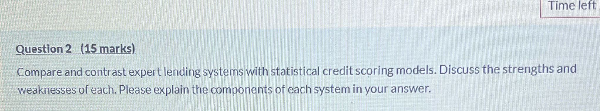 Time left Question 2 (15 marks) Compare and