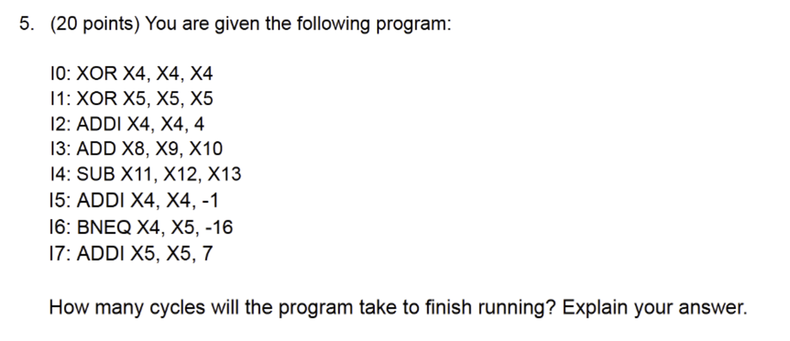 5 . ( 2 0 points ) You are given the following