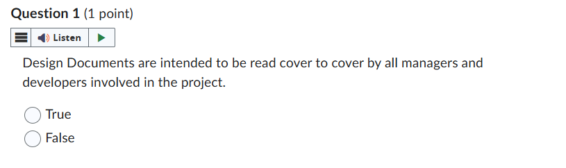 Question 1 ( 1 point ) Design Documents are