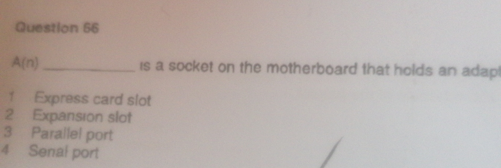 Question 6 6 A ( n ) s a socket on the