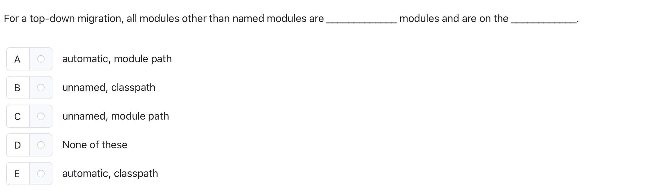 For a top - down migration, all modules other