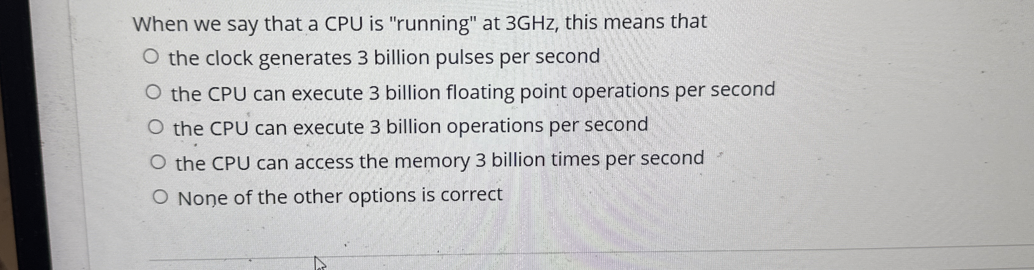 When we say that a CPU is "running" at 3 GHz ,