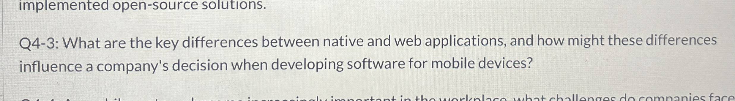 implemented open - source solutions. Q 4 - 3 :