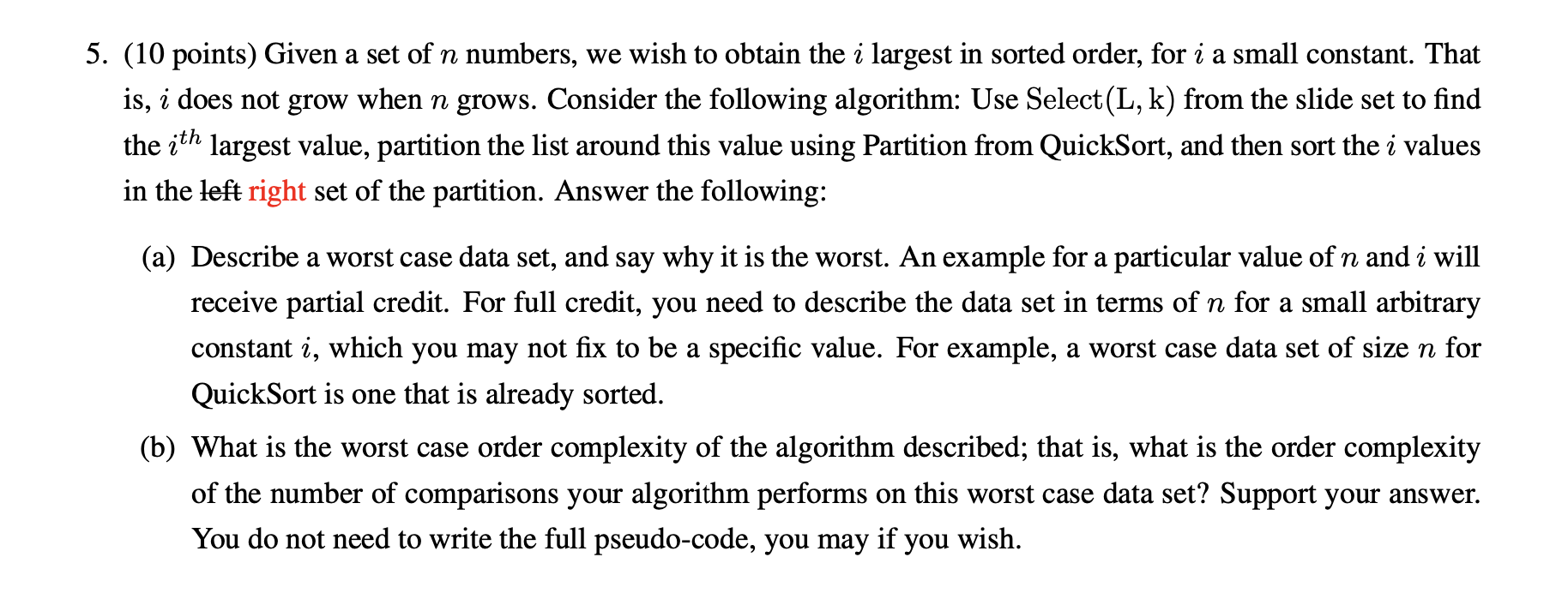 ( 1 0 points ) Given a set of n numbers, we wish