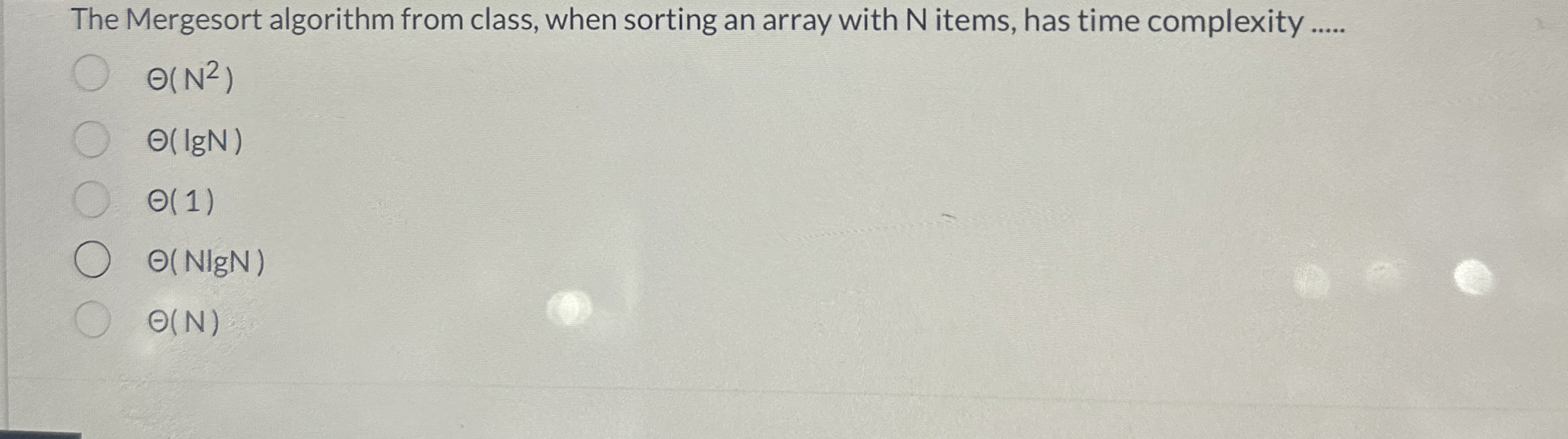 The Mergesort algorithm from class, when sorting