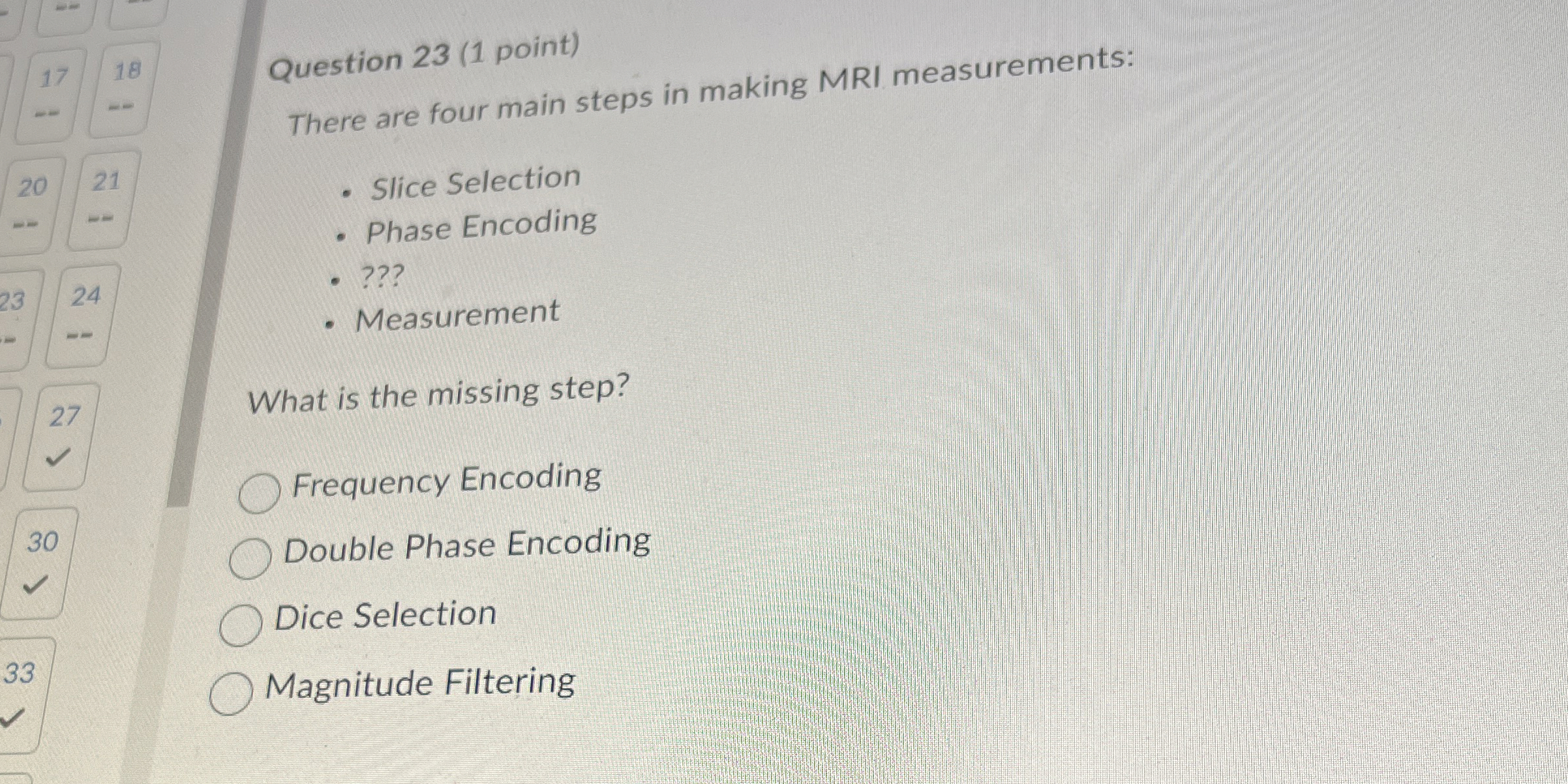 Question 2 3 ( 1 point ) There are four main