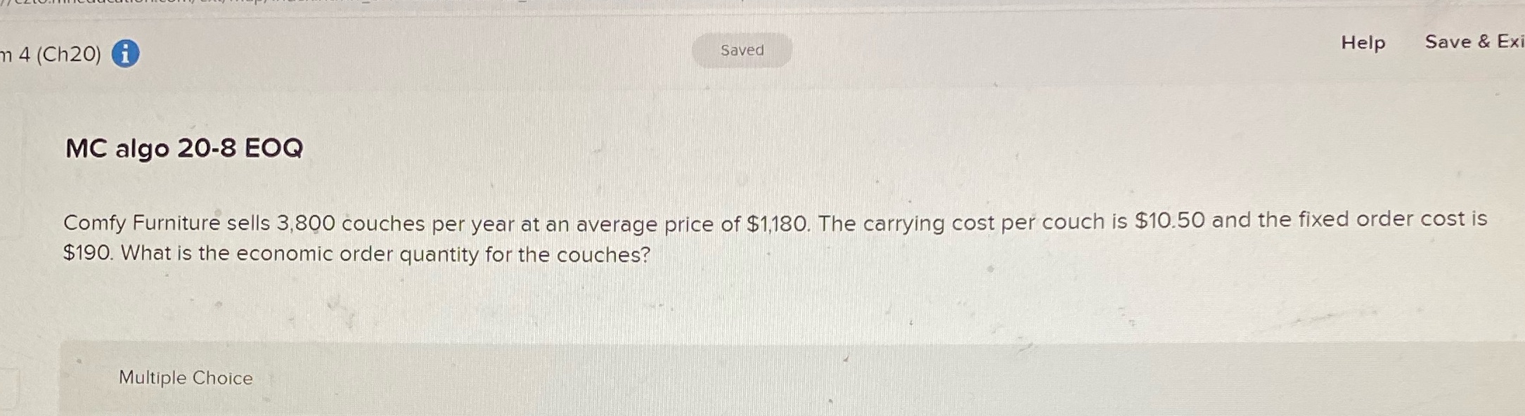 n 4 (Ch20) Saved Help Save & Ex MC algo 20-8 EOQ