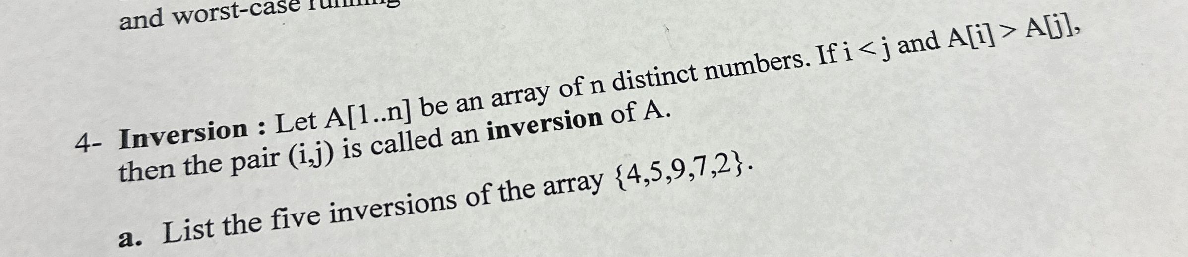 4 - Inversion : Let A [ 1 . . n ] be an array of