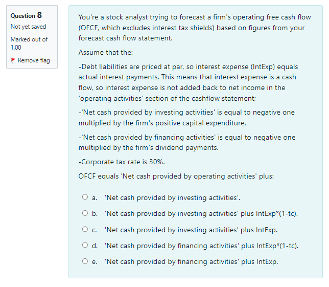 Question 8 You're a stock analyst trying to