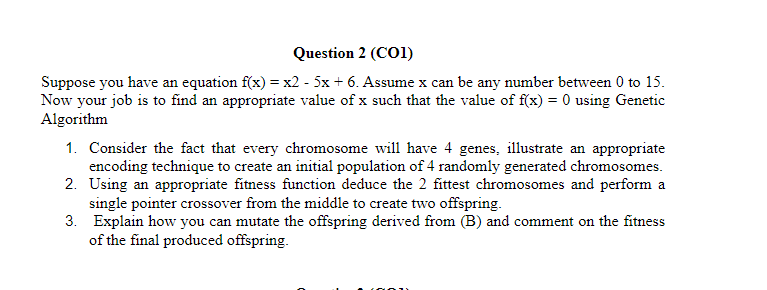 Question 2 ( COI ) Suppose you have an equation f
