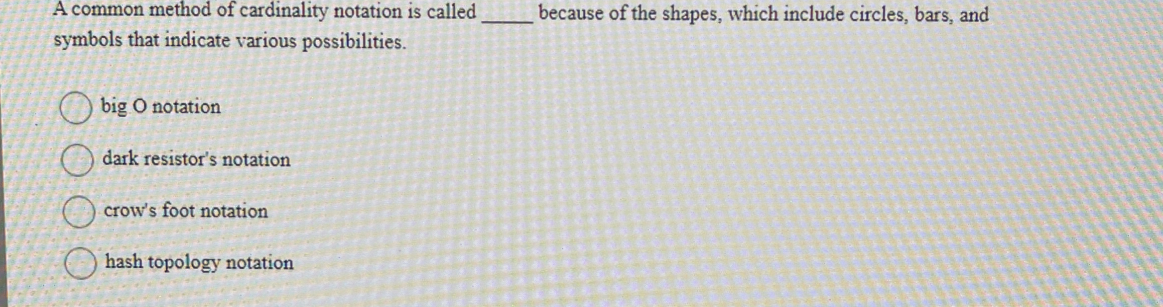 A common method of cardinality notation is called