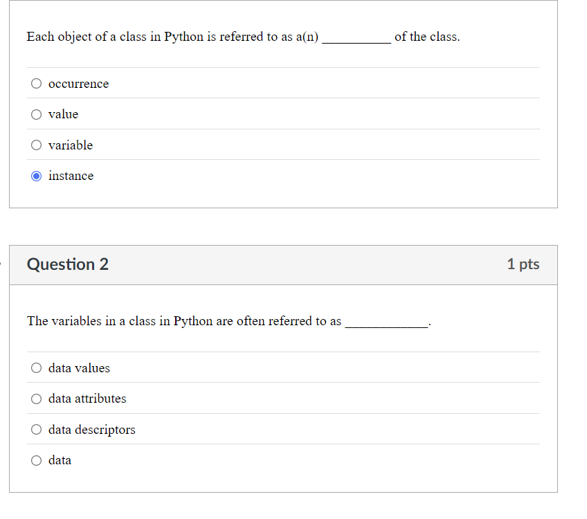 Each object of a class in Python is referred to