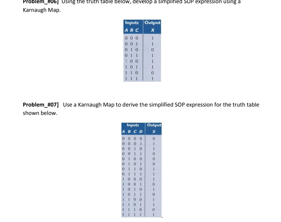Problem _ #U 6 ] Using the truth table below,