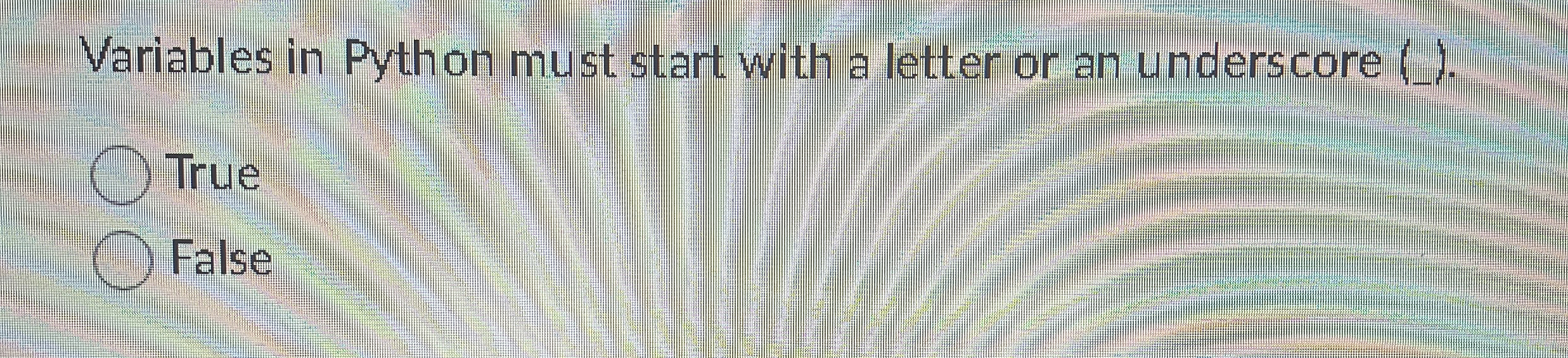 Variables in Python must start with a letter or