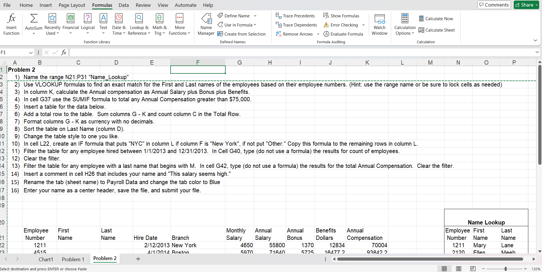 Name the range N 2 1 :P 3 1 "Name Lookup" Use