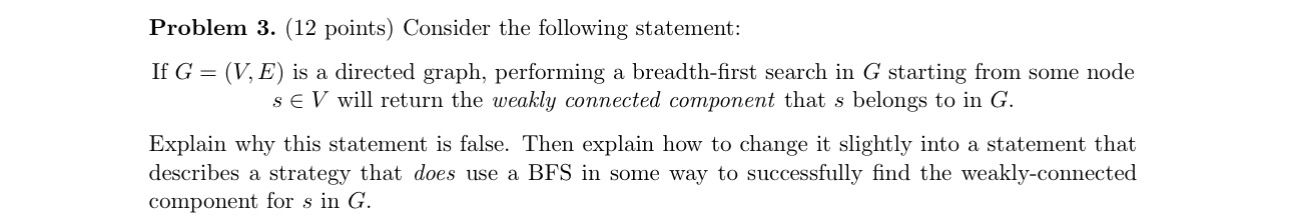 Problem 3 . ( 1 2 points ) Consider the following
