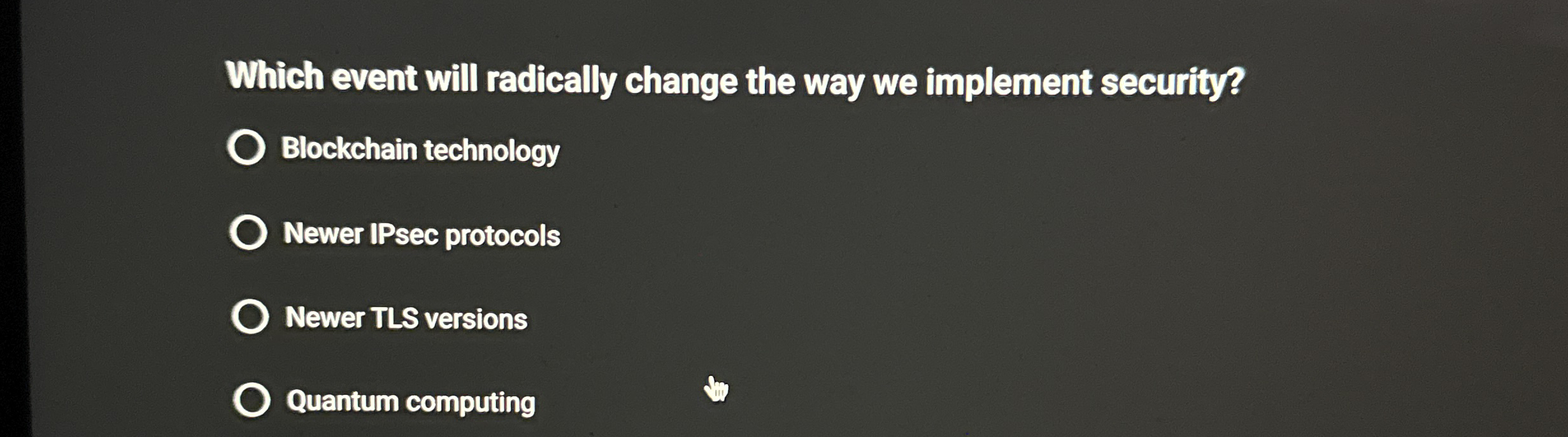 Which event will radically change the way we