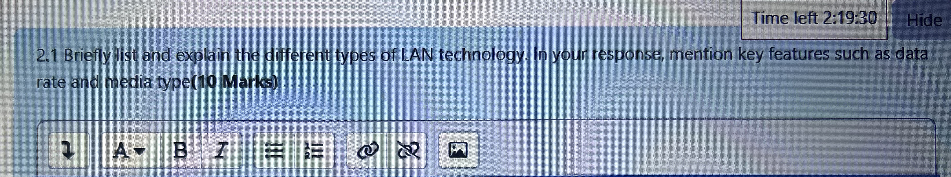Time left 2 : 1 9 : 3 0 Hide 2 . 1 Briefly list