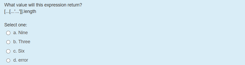 What value will this expression return? [ . . . [