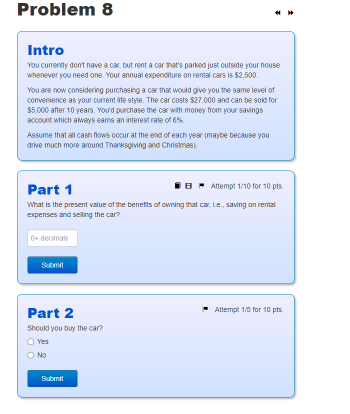 Problem 8 Intro You currently don't have a