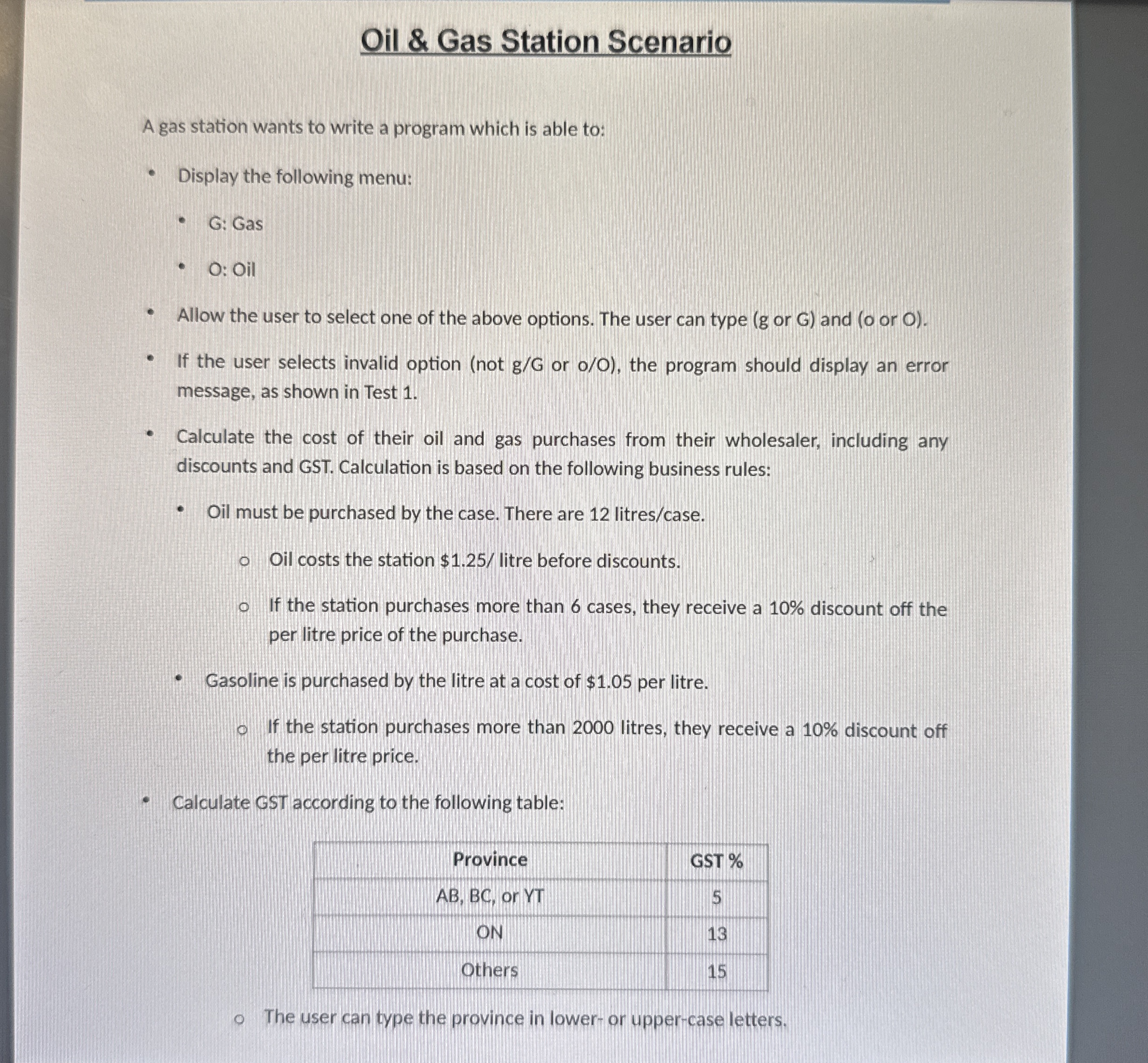 Use " if " and "elif" statements only. Oil & Gas