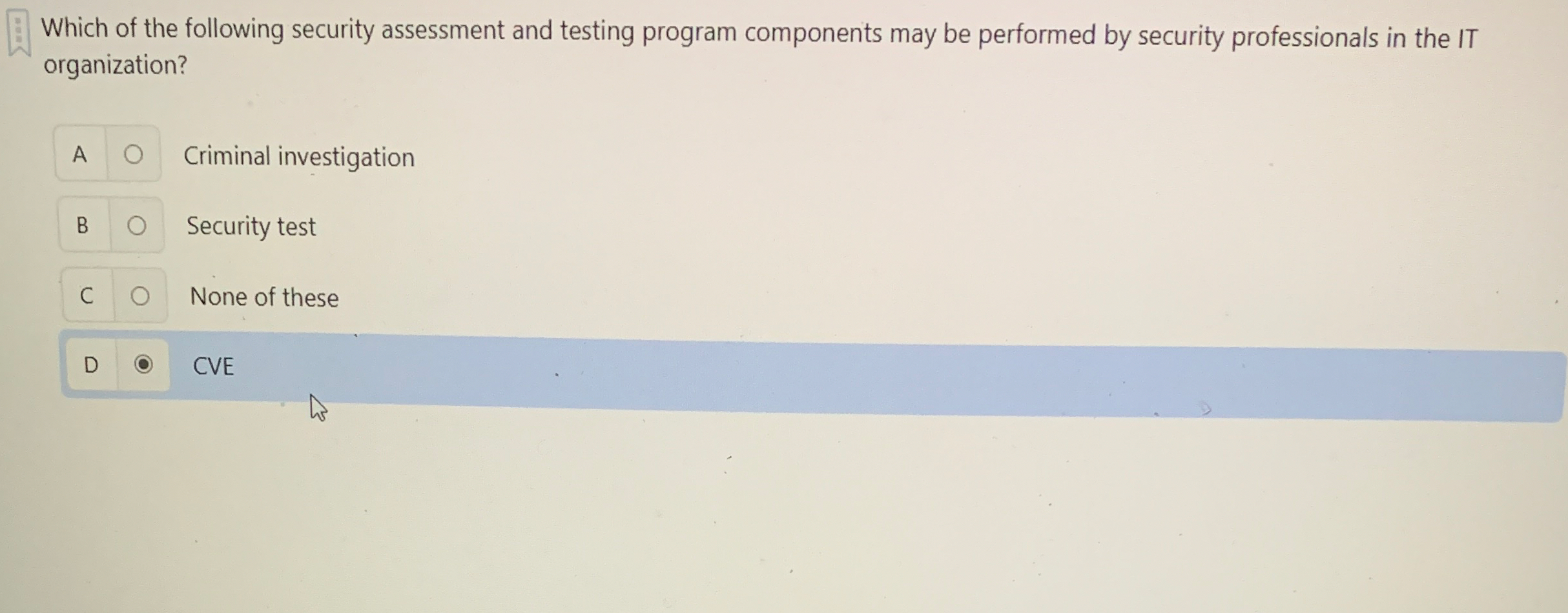Which of the following security assessment and