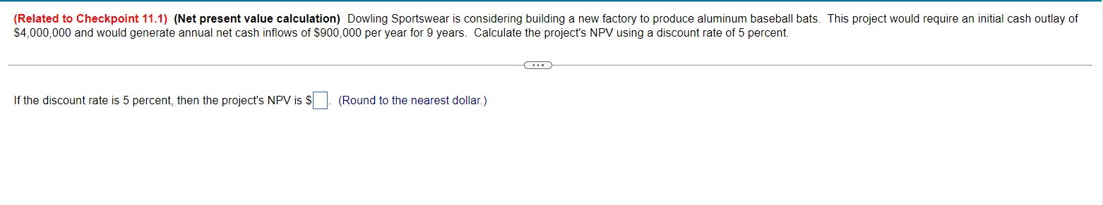 (Related to Checkpoint 11.1) (Net present value