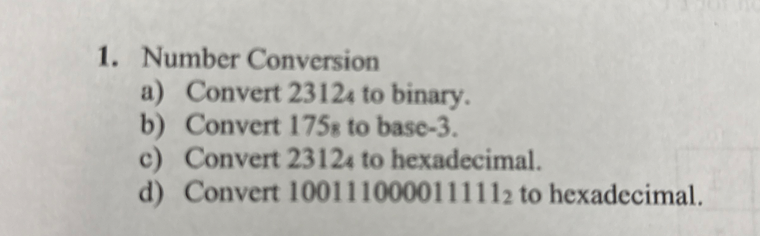 Number Conversion a ) Convert 2 3 1 2 a to