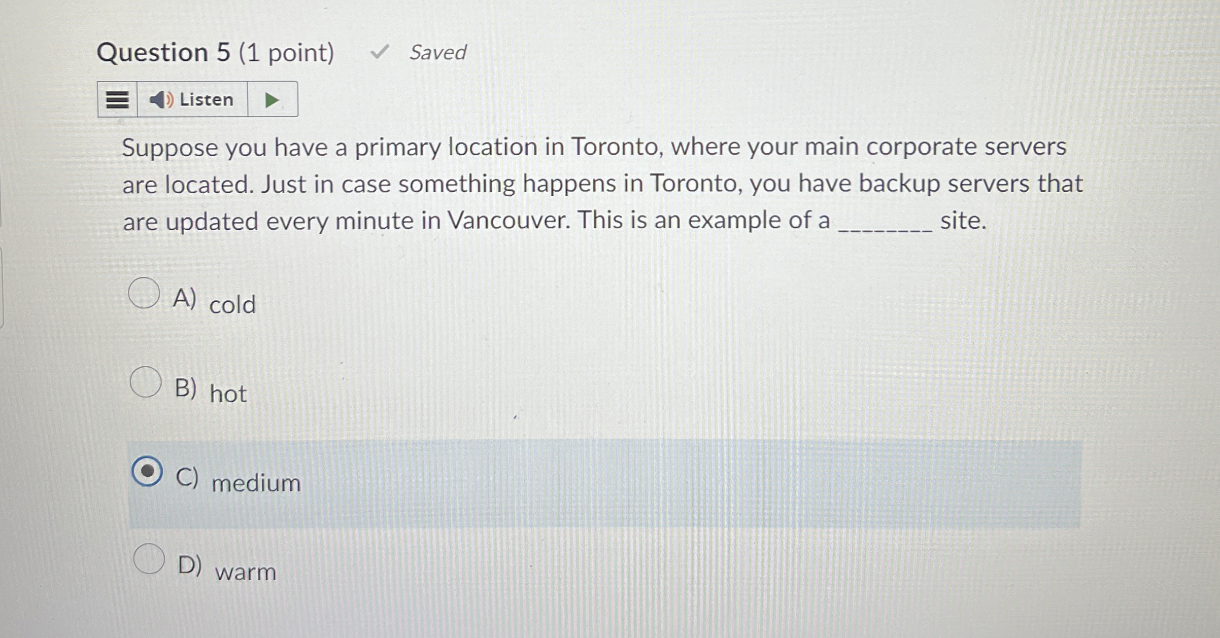 Question 5 ( 1 point ) Suppose you have a primary