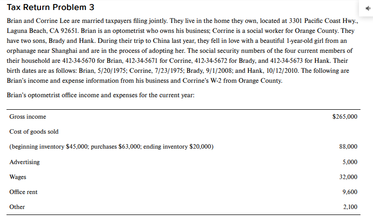 here is a problem Tax Return Problem 3 Brian and