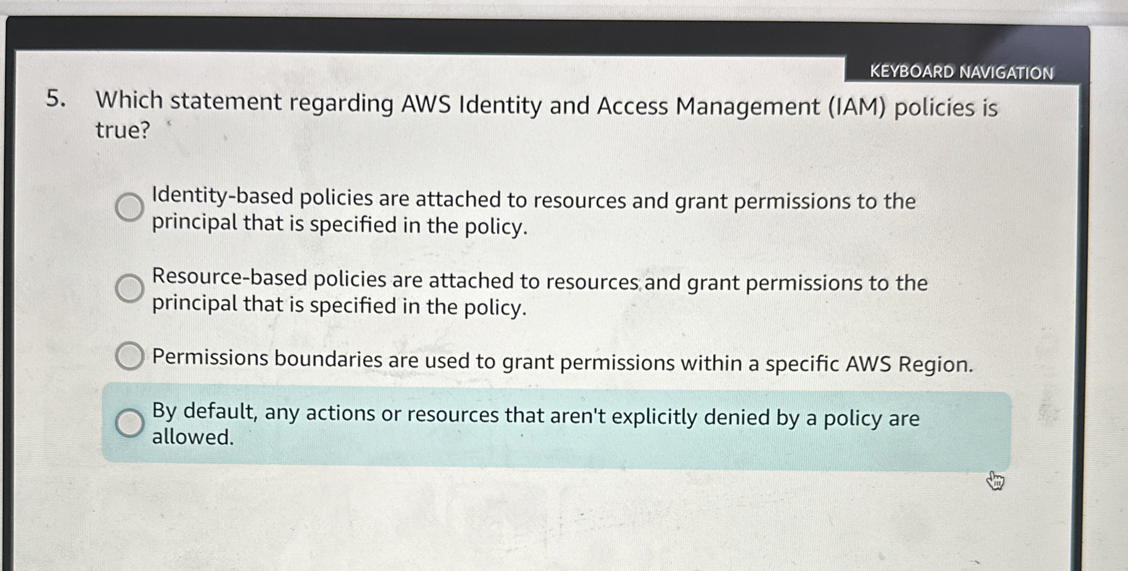 KEYBOARD NAVIGATION 5 . Which statement regarding
