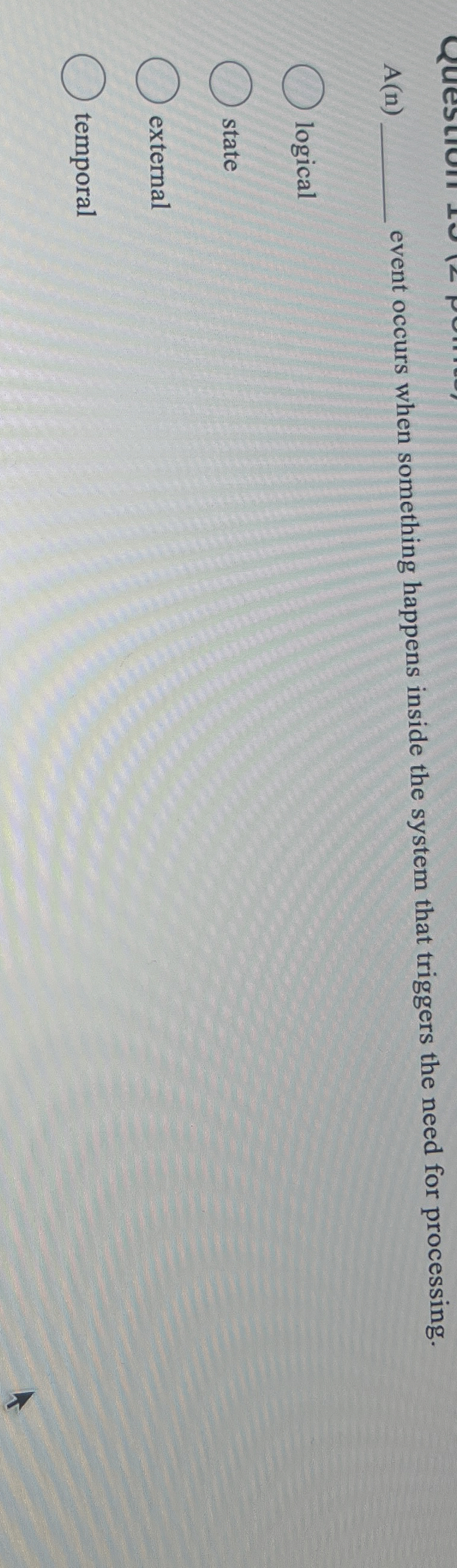 A ( n ) event occurs when something happens
