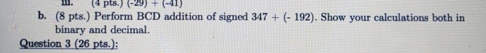 b . ( 8 pts . ) Perform BCD addition of signed 3
