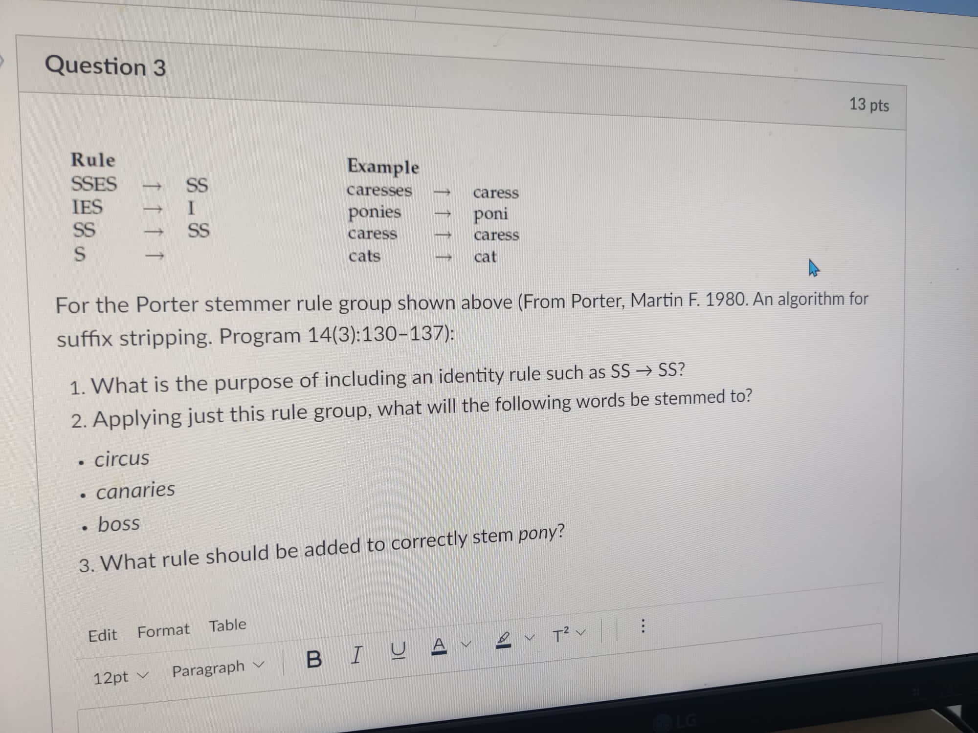 For the Porter stemmer rule group shown above (