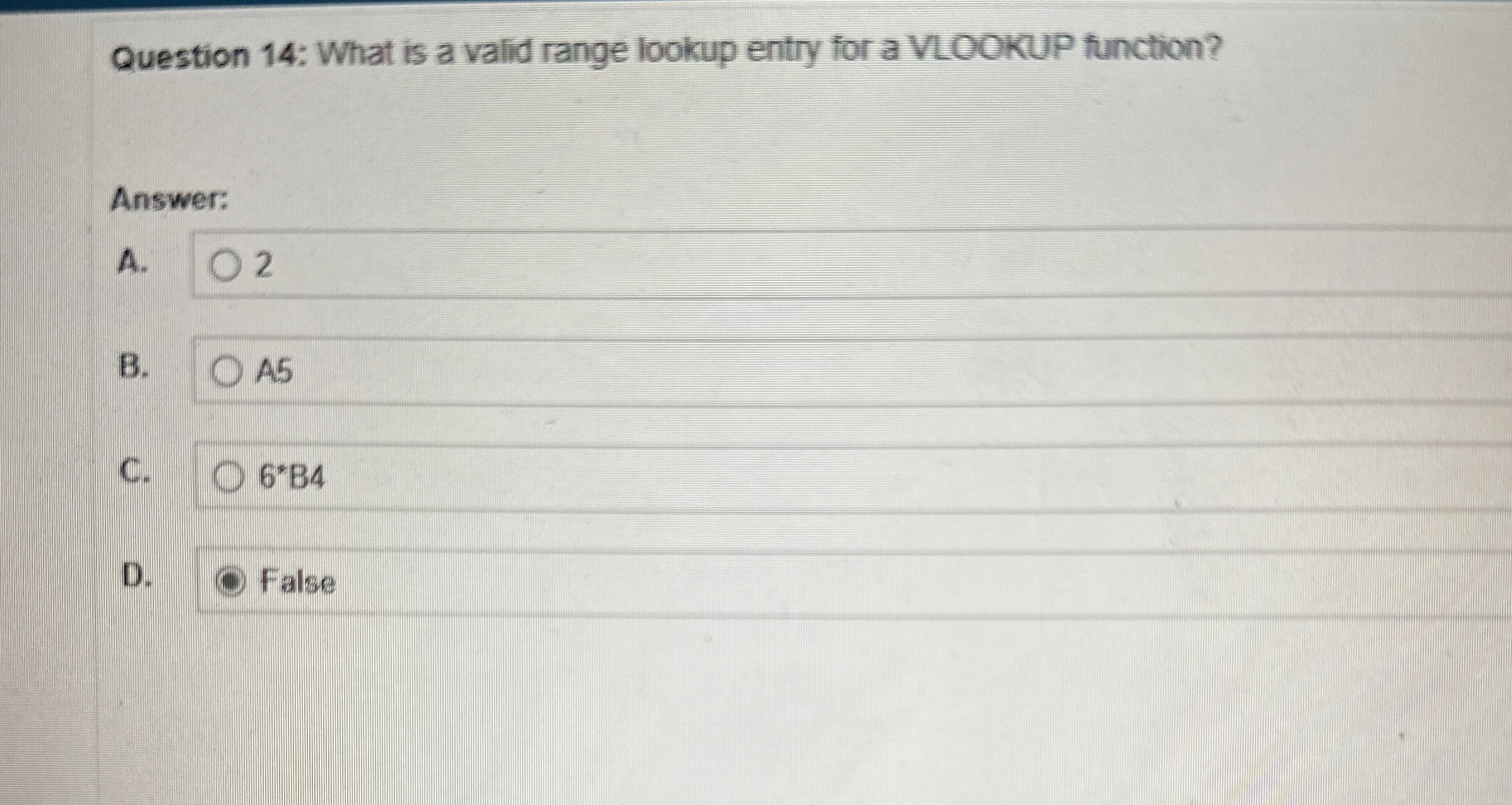 Question 1 4 : What is a valid range lookup entry